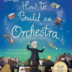 How to Build an Orchestra