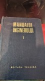Manualul inginerului Vol. 1 Matematica-Fizica - Cezar Cosnita, Gheorghe Bratescu, Gheorghe Buzdugan