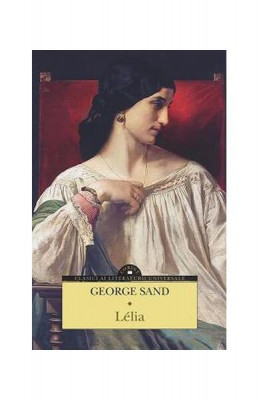 L&amp;eacute;lia - Paperback brosat - George Sand - Corint foto