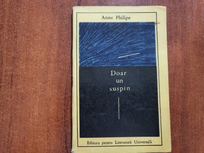 Doar un suspin de Anne Philipe foto
