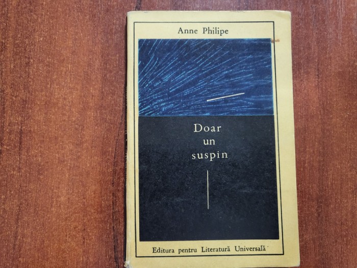 Doar un suspin de Anne Philipe