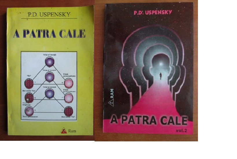 A patra cale (vol. 1 + 2) - P. D. Uspensky | Okazii.ro