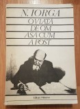 O viata de om asa cum a fost de Nicolae Iorga