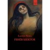 FEH&Eacute;R SZEKTOR - Lajtos N&oacute;ra