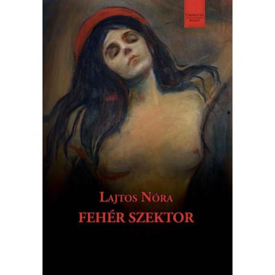FEH&amp;Eacute;R SZEKTOR - Lajtos N&amp;oacute;ra foto