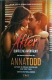 Anna Todd - Dupa ce ne-am intalnit (2019)