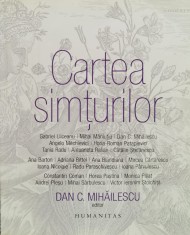 Cartea simturilor - 2015 - Dan C. Mihailescu (xx510) foto
