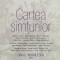 Cartea simturilor - 2015 - Dan C. Mihailescu (xx510)