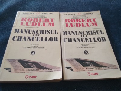 ROBERT LUDLUM - MANUSCRISUL LUI CHANCELLOR 2 VOL foto