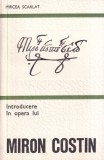 Mircea Scarlat - Introducere in opera lui Miron Costin