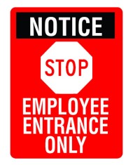 Sign notice stop employee entrance only foto