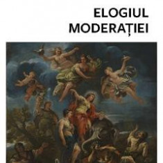 Elogiul moderatiei Ed.2 - Aurelian Craiutu