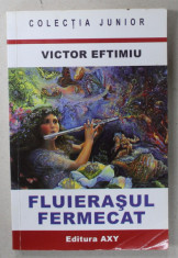 FLUIERASUL FERMECAT de VICTOR EFTIMIU , COLECTIA &amp;#039; JUNIOR &amp;#039; , 2007 foto