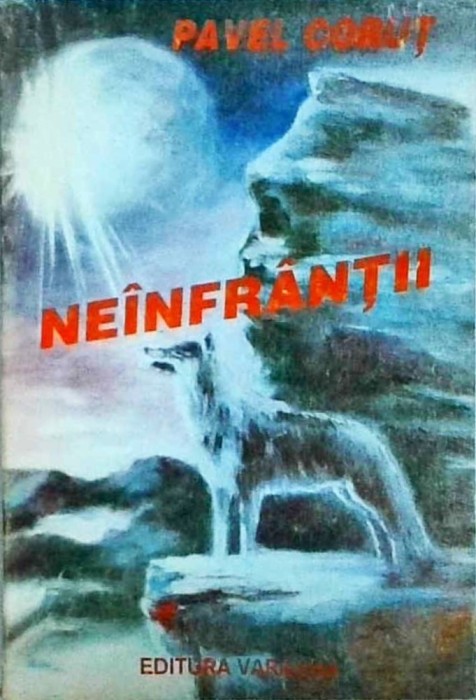 Pavel Corut - Neinfrantii