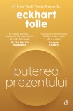 Cumpara ieftin Puterea Prezentului. Editie De Colectie, Eckhart Tolle - Editura Curtea Veche