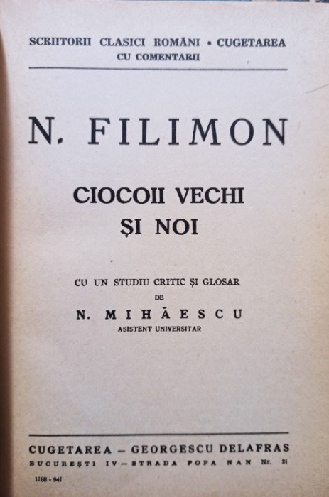 N. Filimon - Ciocoii vechi si noi (1941)