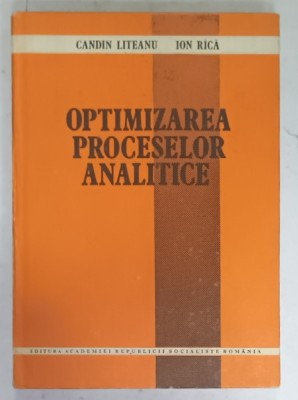 OPTIMIZAREA PROCESELOR ANALITICE de CANDID LITEANU si ION RICA , 1985 foto