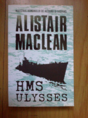 a2c HMS Ulysses - Alistair Maclean (carte noua) foto