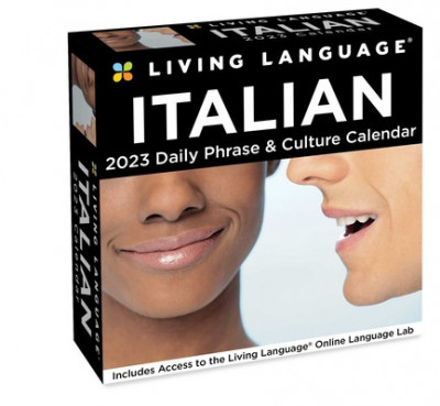 Living Language: Italian 2023 Day-To-Day Calendar: Daily Phrase &amp;amp; Culture foto