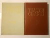 Timotei Cipariu - Opere I + II (2 vol.; ed. Carmen-Gabriela Pamfil; 1987)