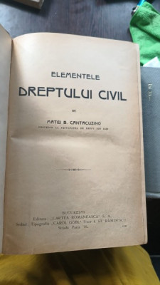 Elementele dreptului civil , Matei B. Cantacuzino , 1921 foto