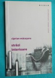 Ciprian Macesaru &ndash; Strazi interioare ( cu dedicatie si autograf )