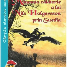 Minunata călătorie a lui Nils Holgersson prin Suedia - Paperback brosat - Selma Lagerlöf - Cartex