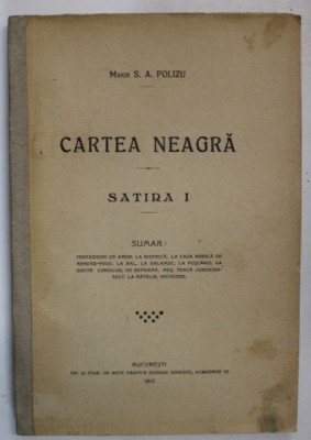 CARTEA NEAGRA , SATIRA I de MAIOR S.A.POLIZU , 1913 , COTOR INTARIT foto