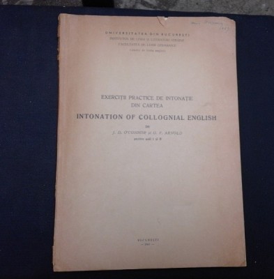 EXERCITII PRACTICE DE INTONATIE DIN CARTEA INTONATION OF COLLOGNIAL ENGLISH - J.D. O&amp;#039;CONNOR foto