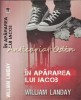 In Apărarea Lui Jacob - William Landay, Rao, 2012, Roman Psihologic, Coperta Cartonată