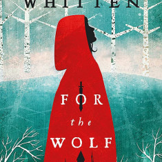 For the Wolf | Hannah Whitten