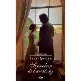 Szerelem &eacute;s bar&aacute;ts&aacute;g - Jane Austen