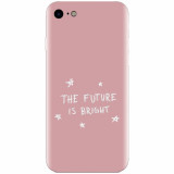 Husa silicon pentru Apple Iphone 8, The Future Is Bright