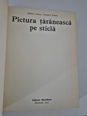 Iuliana Dancu Pictura taraneasca pe sticla Editie in limba romana foto