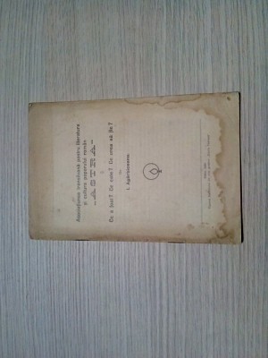 CE A FOST? CE ESTE? CE VREA SA FIE? - I. Agarbiceanu - Asoc. Transilvana ASTRA foto