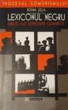 Lexiconul negru. Unelte ale represiunii comuniste, Seria Procesul Comunismului, Humanitas, 2001