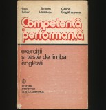 Cumpara ieftin COMPETENȚĂ ȘI PERFORMANȚĂ - EXERCIȚII ȘI TESTE DE LIMBA ENGLEZĂ - HORIA HULBAN