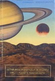 ASTROLOGIA SFARSITULUI DE MILENIU VOL.1 PLANETE FARA SECRETE-GABRIEL MIHAILOVICI-249108