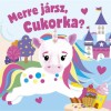 Merre j&aacute;rsz, Cukorka?