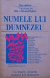 Numele lui Dumnezeu - Kay Arthur - Carte Beletristica