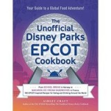 Unofficial Disney Parks EPCOT Cookbook