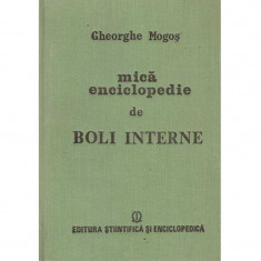 Gheorghe Mogos - Mica enciclopedie de boli interne - 111401