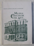 MUZEUL COLECTIILOR DE ARTA - GHIDUL COLECTIILOR , 2003