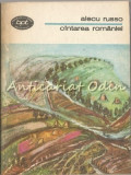 Cantarea Romaniei - Alecu Russo, Editura Minerva, 1983, Roman, Beletristica