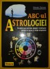 Steven Forrest - ABC-ul Astrologiei