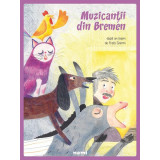 Muzicanții din Bremen - Paperback - Veronica D. Niculescu - Nemira