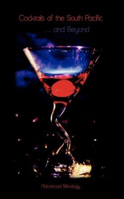 Cocktails of the South Pacific and Beyond - Advanced Mixology foto