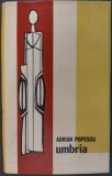 Cumpara ieftin ADRIAN POPESCU - UMBRIA (VERSURI, volum de debut - 1971) [coperta OCTAVIAN COSMAN]