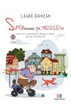 Supermani pe triciclete - Laura Damian