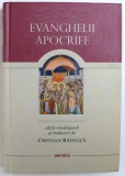 EVANGHELII APOCRIFE - EDITIE ROMANEASCA SI TRADUCERI de CRISTIAN BADILITA , 2012 * EDITIE CARTONATA